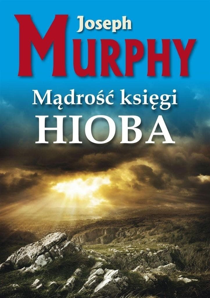 Mądrość Księgi Hioba Joseph Murphy