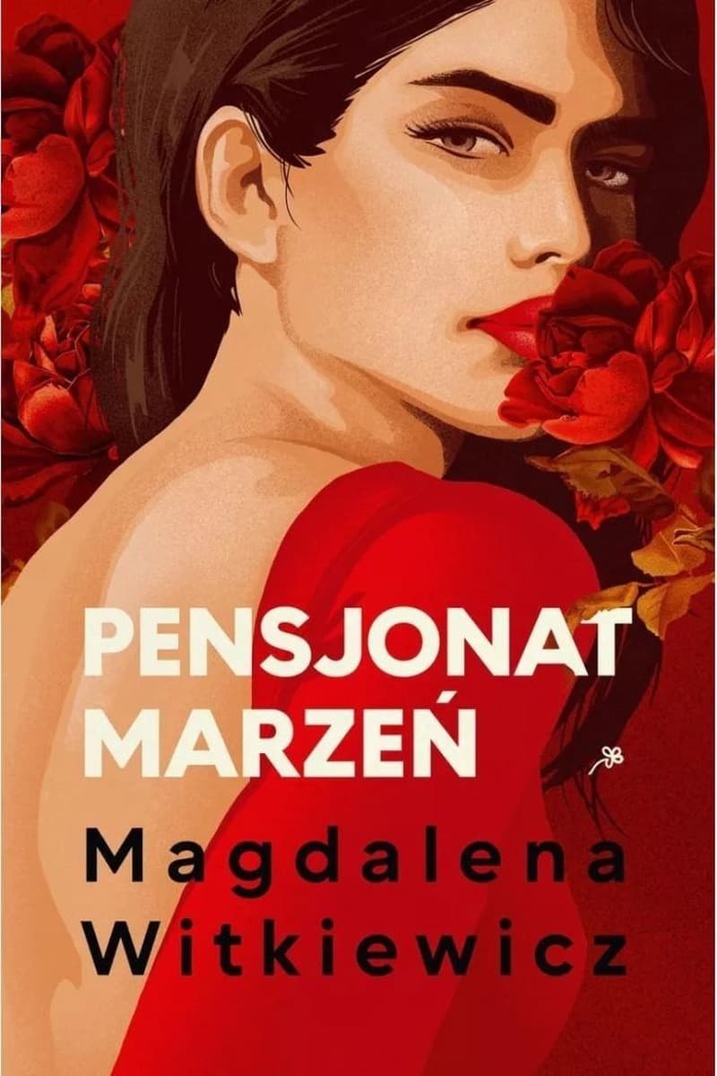 Magdalena Witkiewicz: Szkoła żon T.2 Pensjonat marzeń (barwione brzegi)