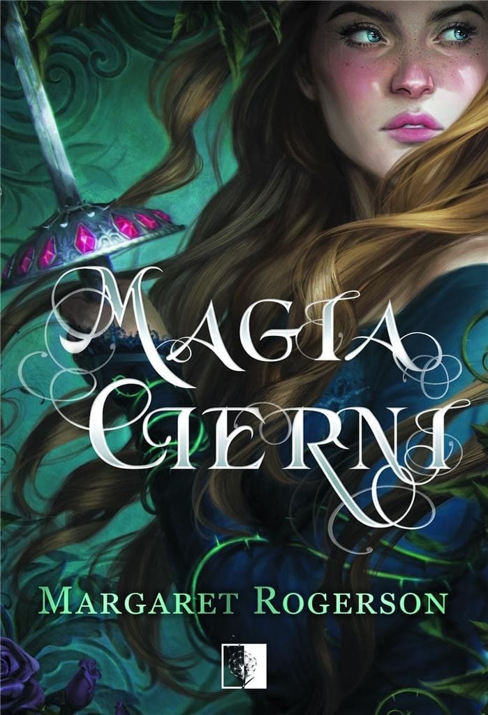 Magia Cierni. Sorcery of Thorns. Tom 1. Margaret Rogerson