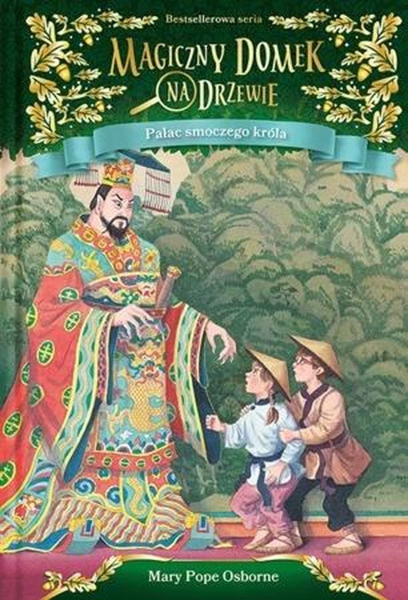 Magiczny Domek na Drzewie Pałac smoczego króla Mary Pope Osborne