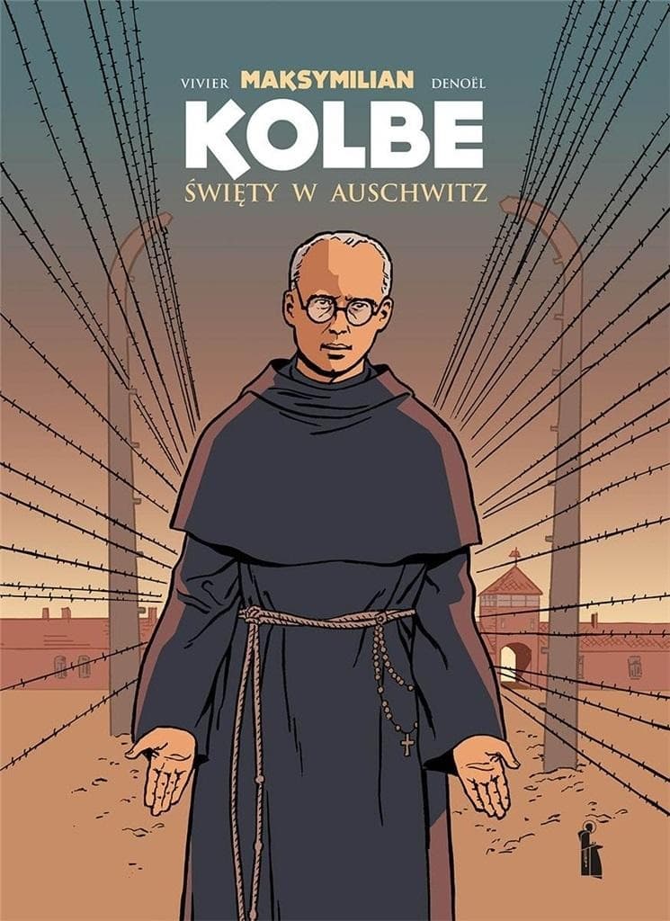 Maksymilian Kolbe - Święty w Auschwitz (Komiks biograficzny)