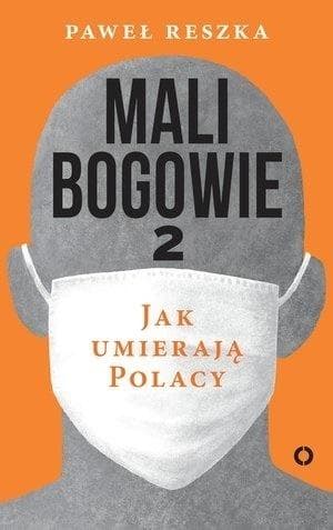 Mali Bogowie Część 2 Jak Umierają Polacy