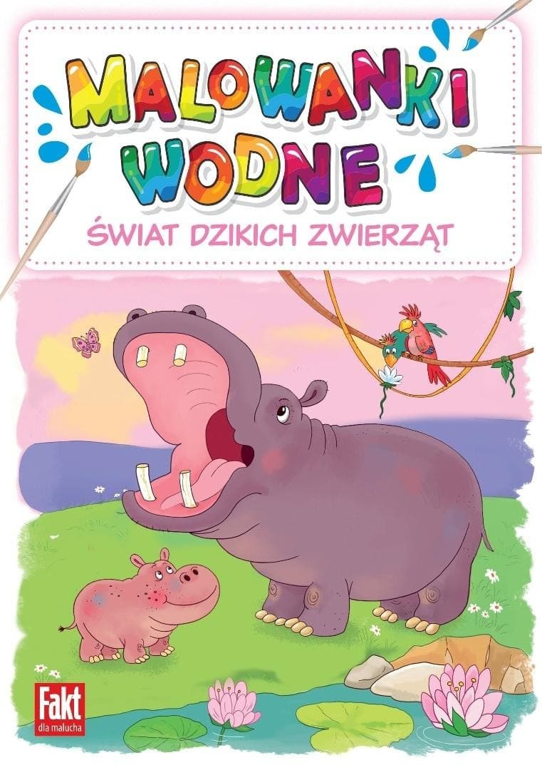 Malowanka wodna Świat Dzikich Zwierząt dla dzieci - praca zbiorowa