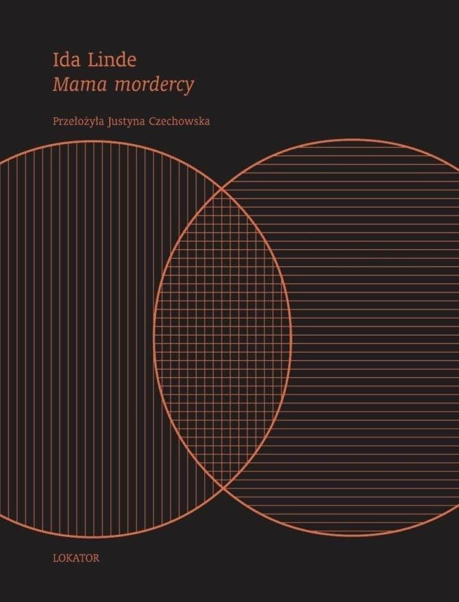 Powieść Ida Linde Mama mordercy
