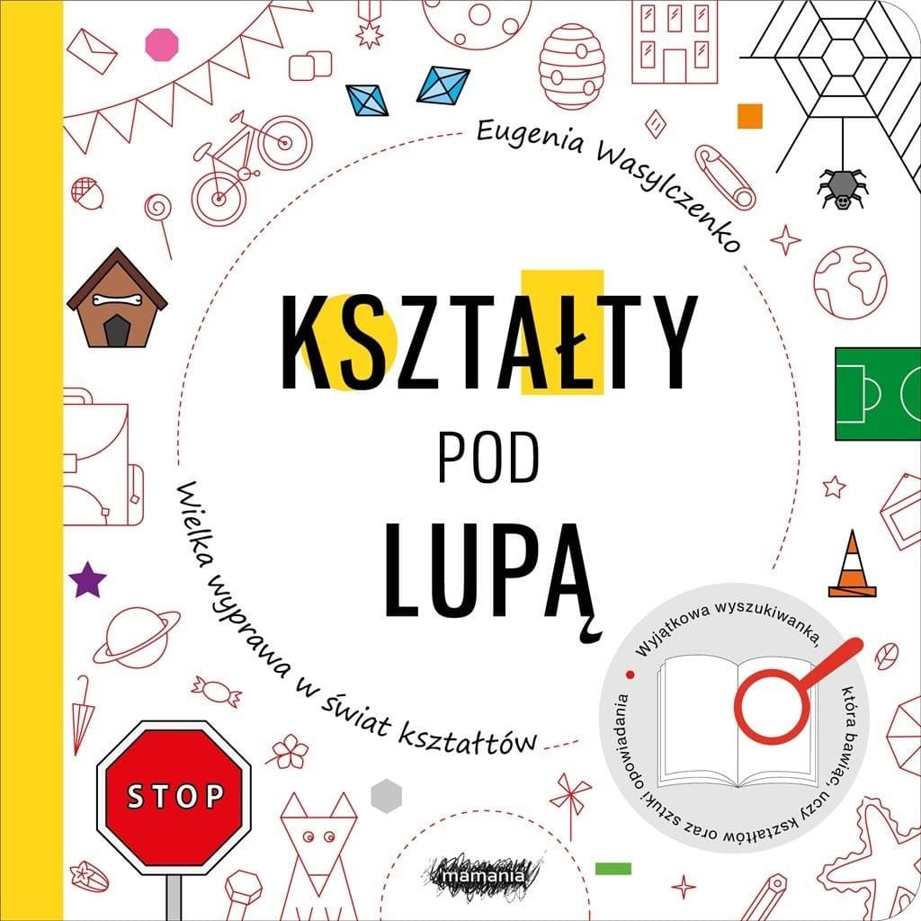 Mamania: Książka edukacyjna dla dzieci - odkrywanie kształtów z lupą