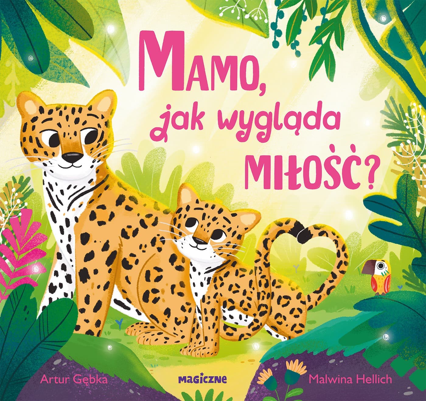 Książka dla dzieci Mamo, jak wygląda miłość?