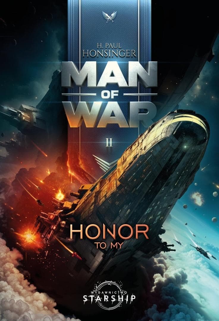 Man of War T.2 Honor to my - H. Paul Honsinger książka science fiction