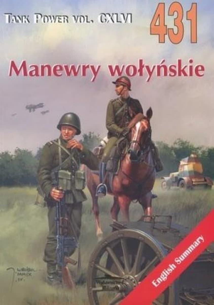 Manewry wołyńskie - Tank Power vol. CXLVI 431 - Janusz Ledwoch