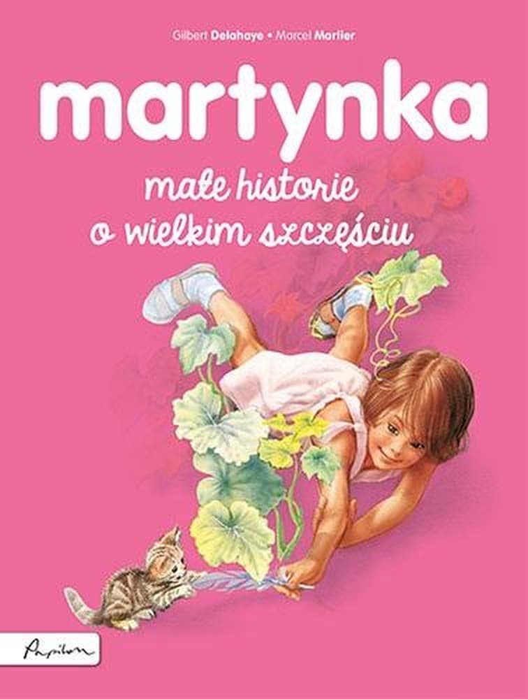 Martynka: Małe historie o wielkim szczęściu. Zaczynam czytać z Martynką wyd. 2023