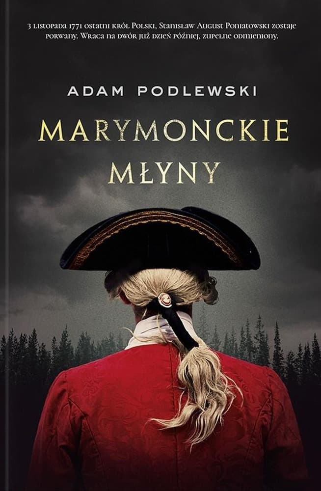 Marymonckie młyny - powieść historyczna Adam Podlewski