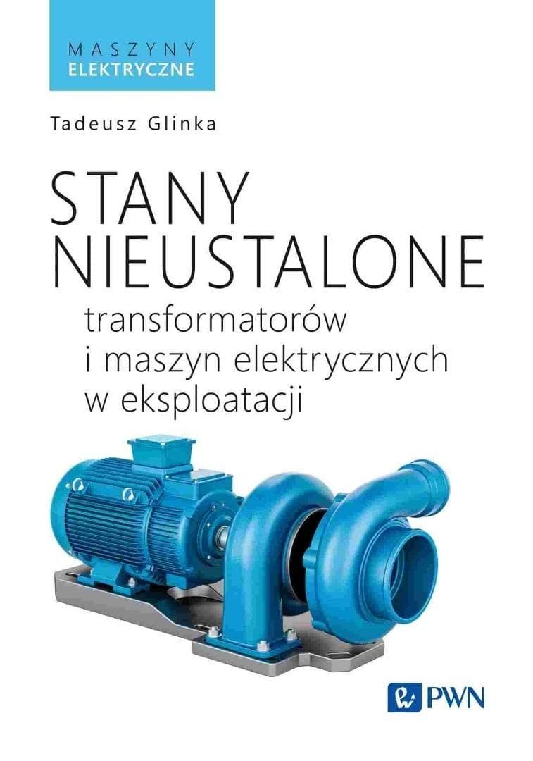 Maszyny Elektryczne i Transformatory - Stany nieustalone