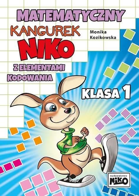 Matematyczny Kangurek Niko. Kodowanie dla dzieci Klasa 1