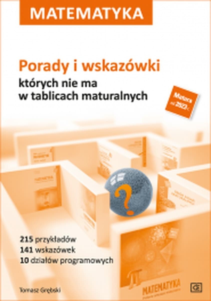 Matematyka Porady i wskazówki tablic maturalnych