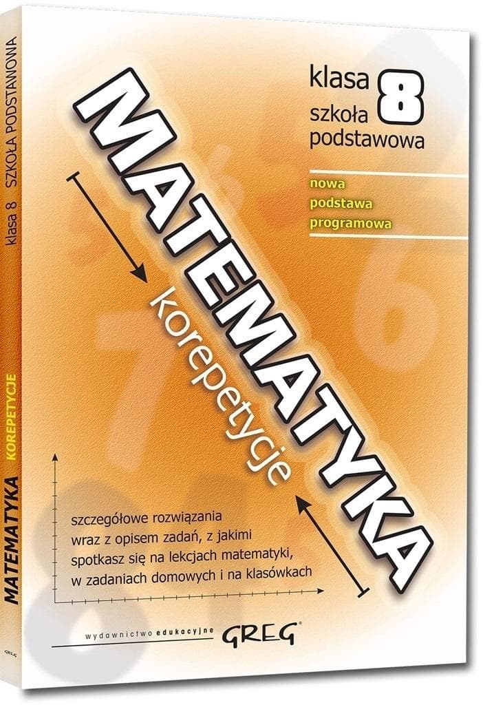 Matematyka Korepetycje dla klasy 8 szkoły podstawowej
