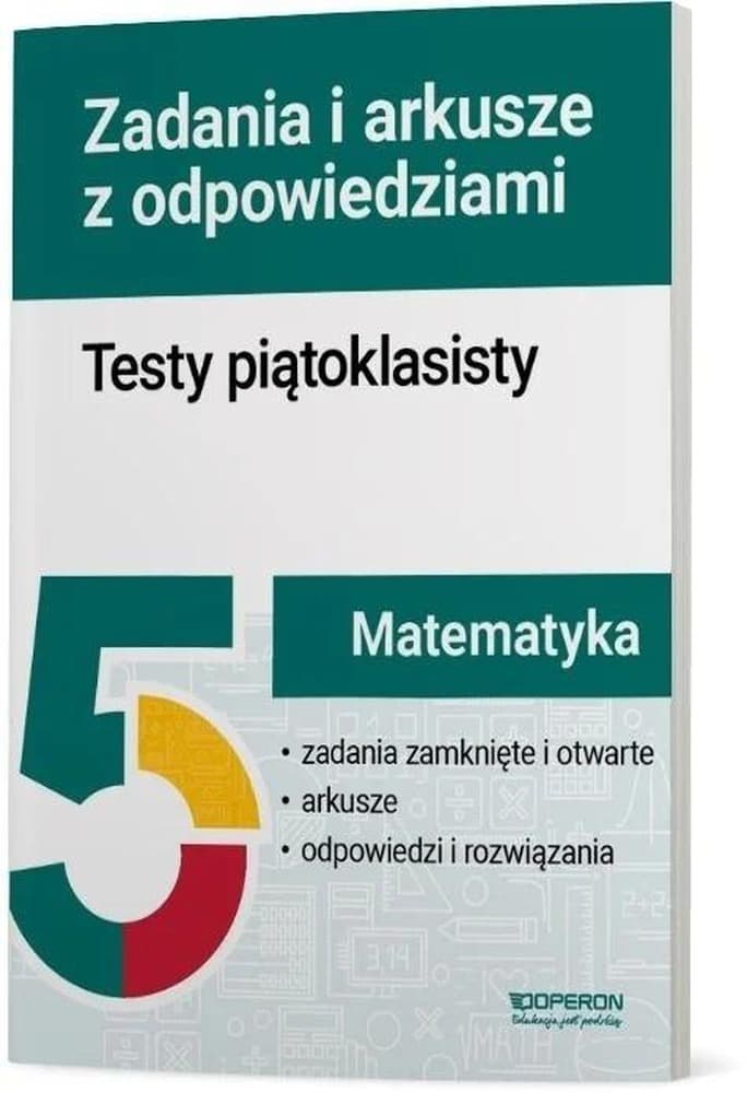 Matematyka Testy Zadania i Arkusze Piątoklasisty