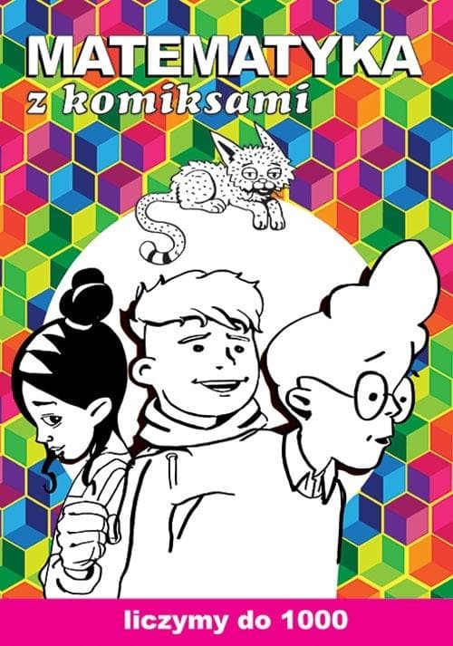 Matematyka z komiksami Liczymy do 1000 - Beata Guzowska