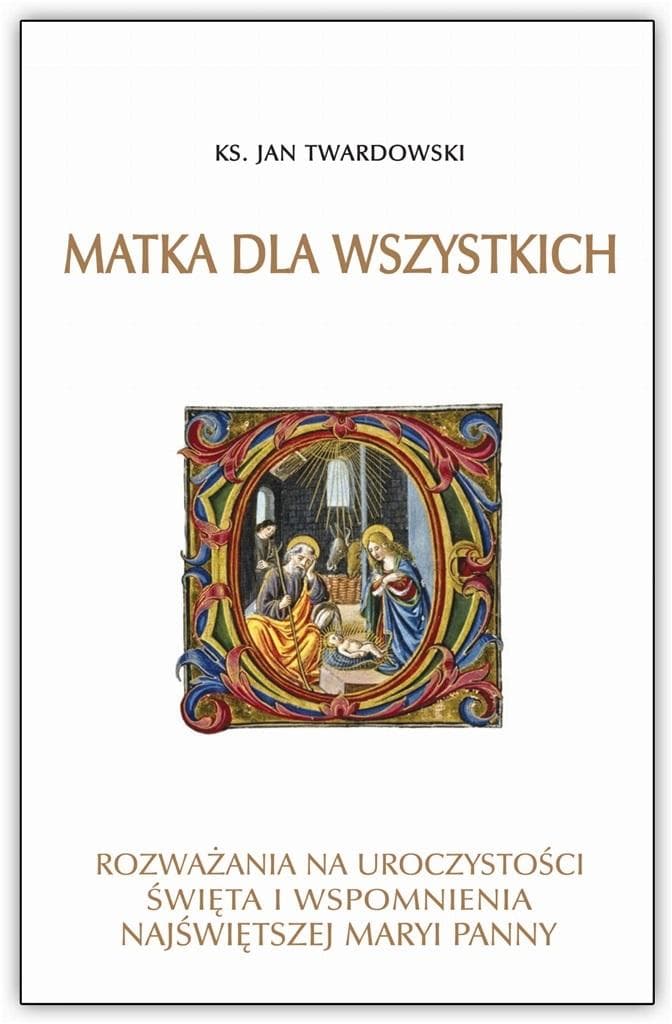 Książka Jan Twardowski - Rozważania o Matce Bożej