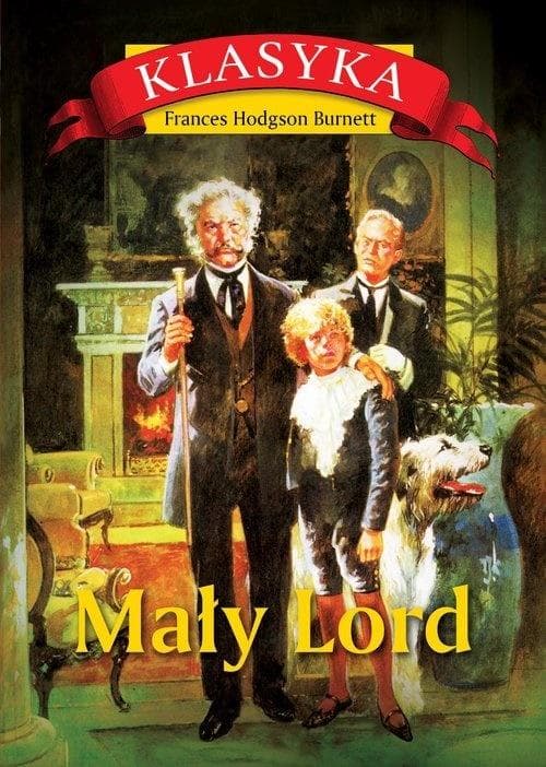 Mały Lord - Frances Hodgson Burnett, wydanie 2022, 152 strony