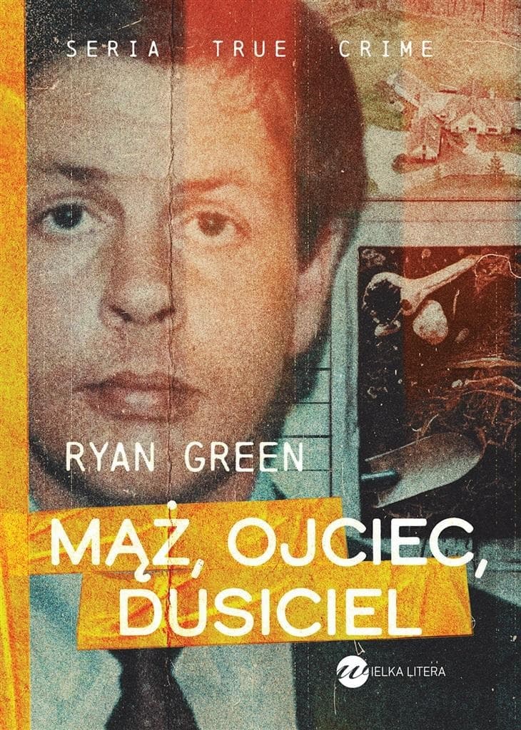 Mąż, ojciec, dusiciel - Ryan Green