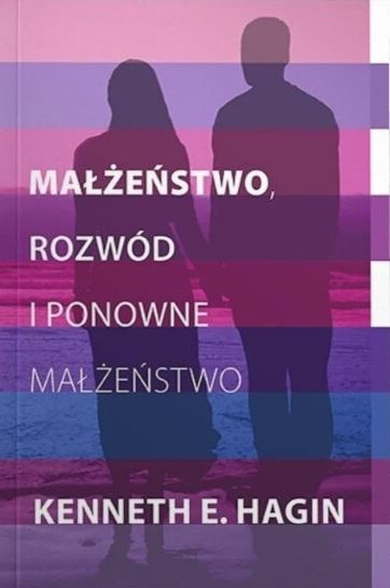 Małżeństwo, rozwód i ponowne małżeństwo - poradnik dla każdego