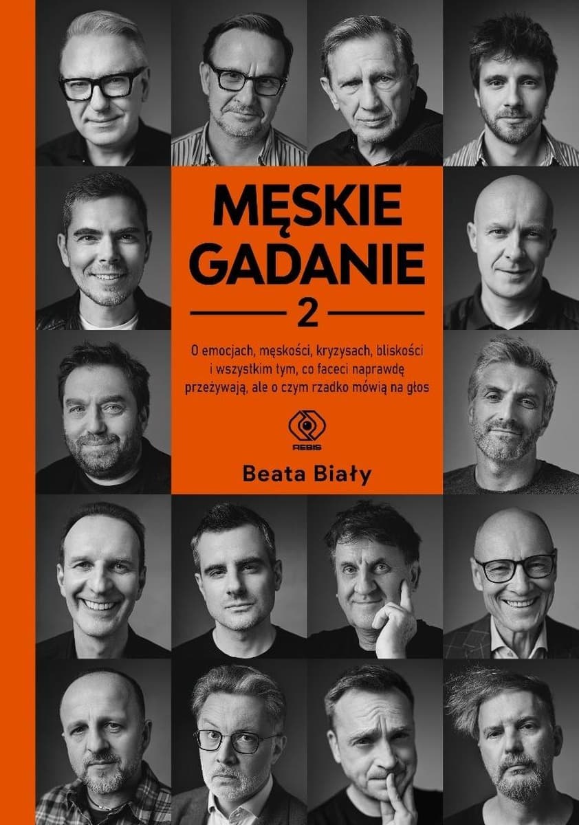 Męskie gadanie 2 - Rozmowy o życiu i emocjach