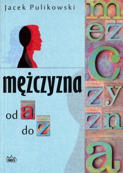 Poradnik dla mężczyzn i kobiet o relacjach