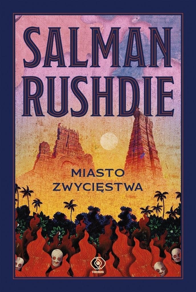 Miasto Zwycięstwa - Powieść Salmana Rushdiego, twarda oprawa