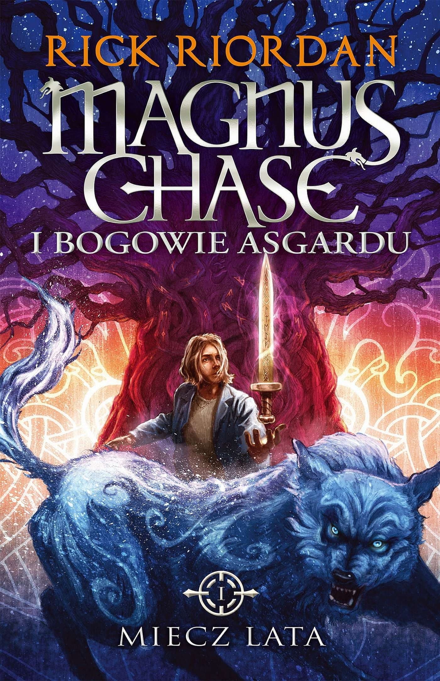Miecz Lata. Magnus Chase i Bogowie Asgardu. Tom 1 wyd. 2023