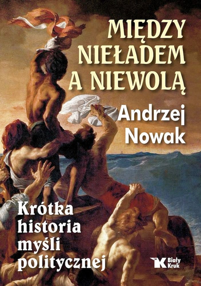 Między Nieładem a Niewolą Krótka Historia - książka