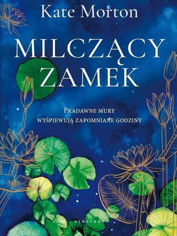 Milczący zamek powieść Kate Morton wydanie w twardej oprawie