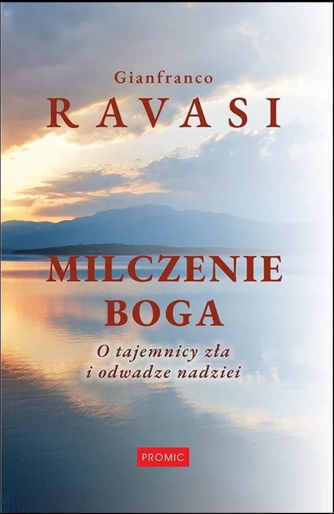 Milczenie Boga - Gianfranco Ravasi, wydanie 2023