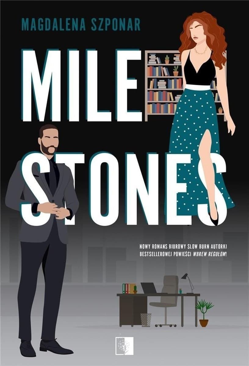 Milestones - Magdalena Szponar, powieść obyczajowa