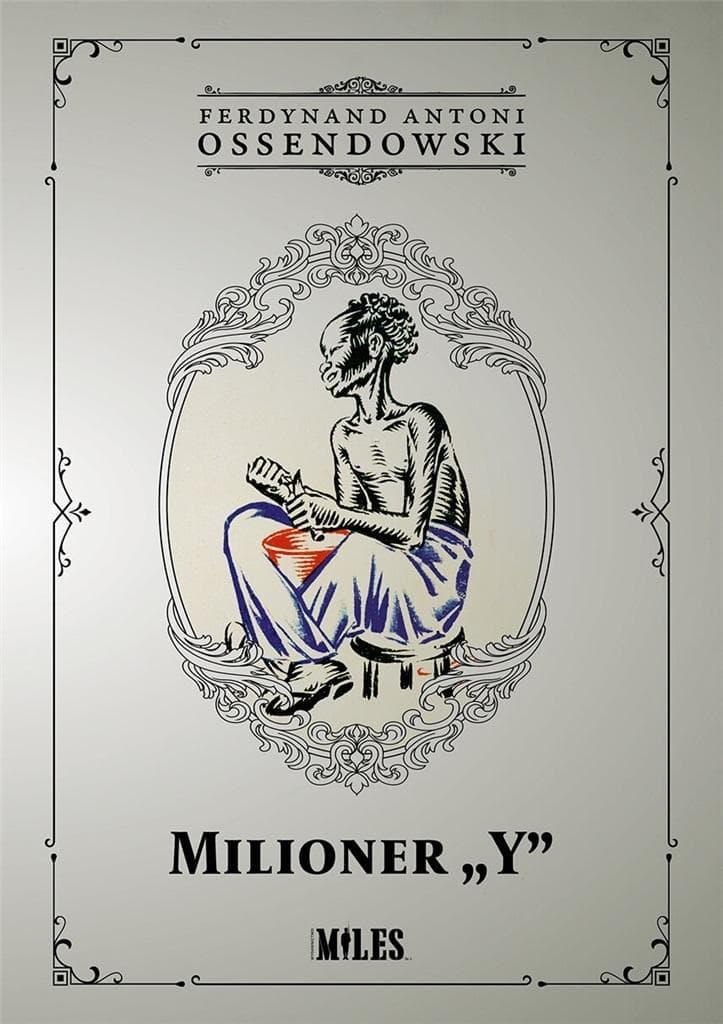 Milioner Y - Antoni Ossendowski Ferdynand