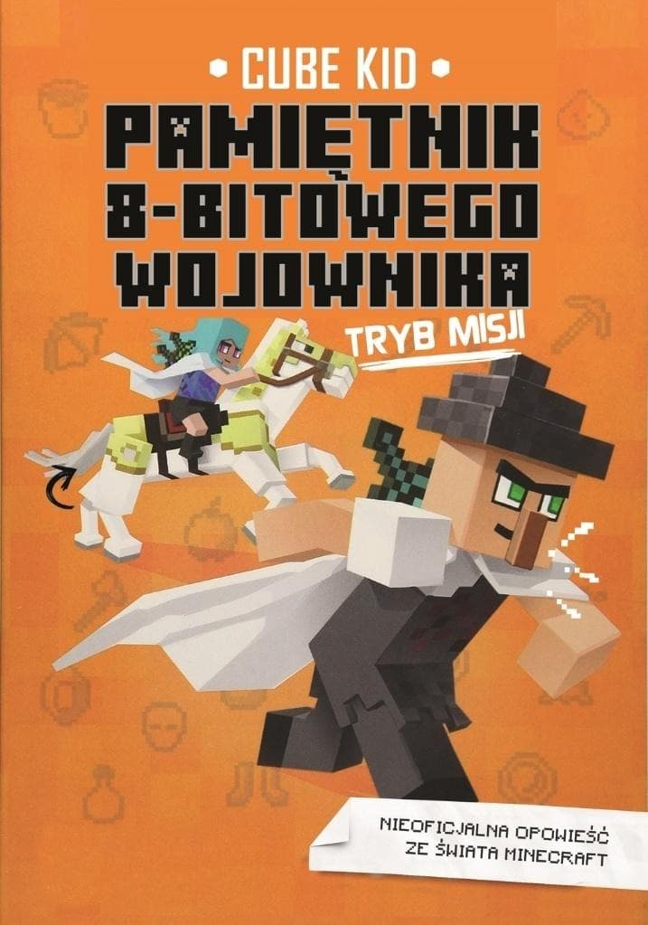 Minecraft Pamiętnik 8-bitowego wojownika Tom Tryb Misji Cube Kid