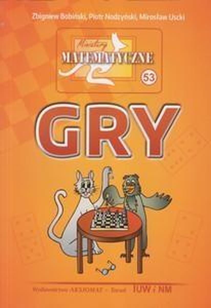 Miniatury Matematyczne Aksjomat 53 - Gry