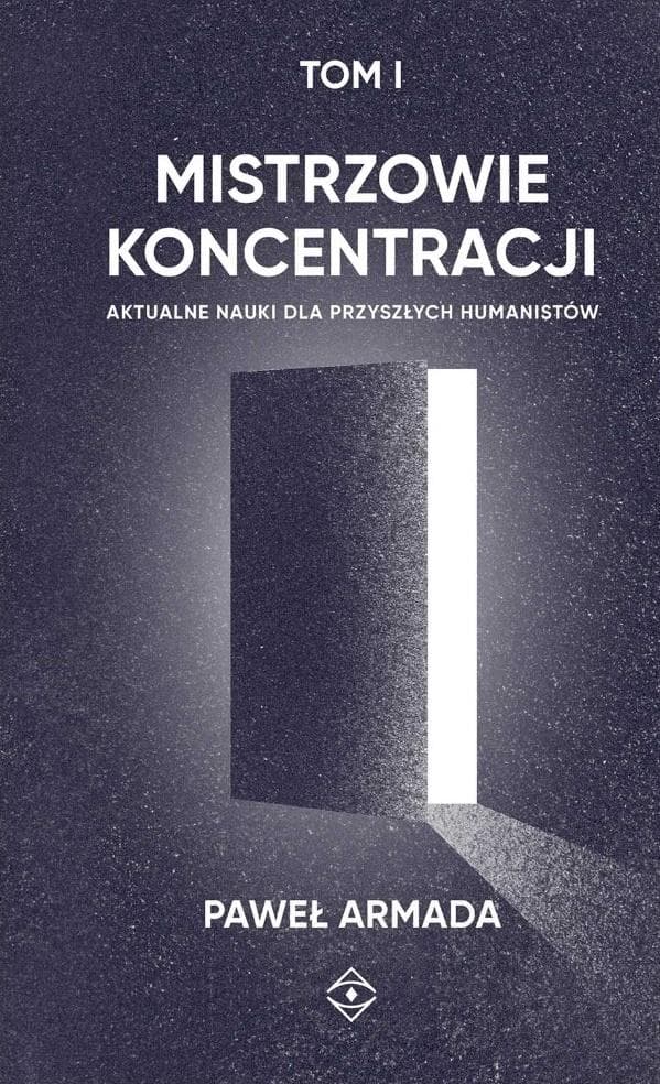 Mistrzowie koncentracji Tom 1 Fundacja Lethe 272 strony