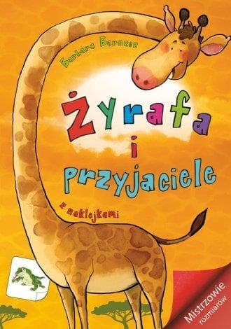 Żyrafa i przyjaciele. Mistrzowie rozmiarów - książka edukacyjna dla dzieci