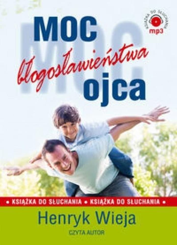 Audiobook Moc błogosławieństwa ojca