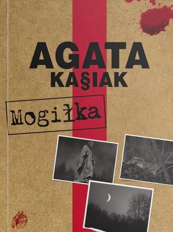 Mogiłka Agata Kasiak powieść obyczajowa