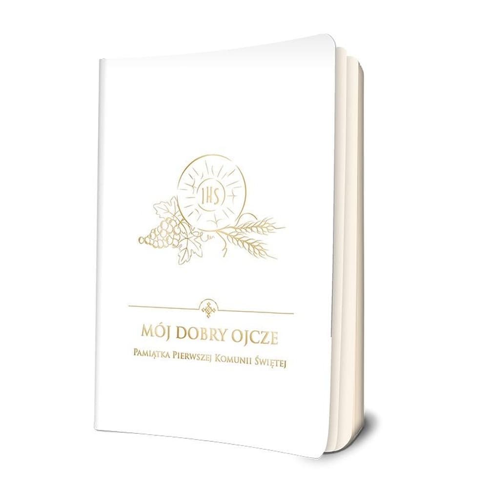 Mój dobry Ojcze - Pamiątka Pierwszej Komunii Świętej