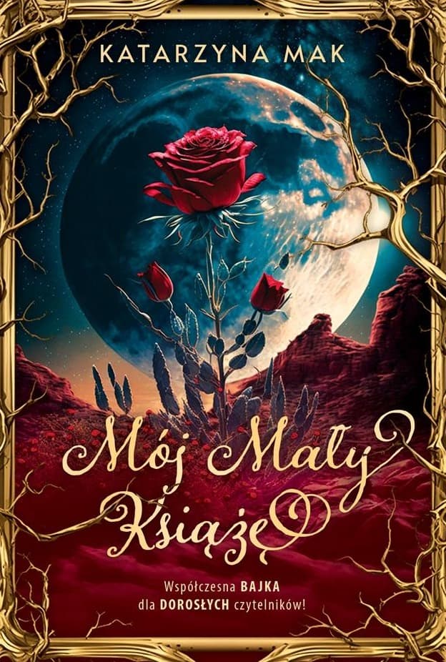 Mój Mały Książę - Katarzyna Mak, powieść obyczajowa