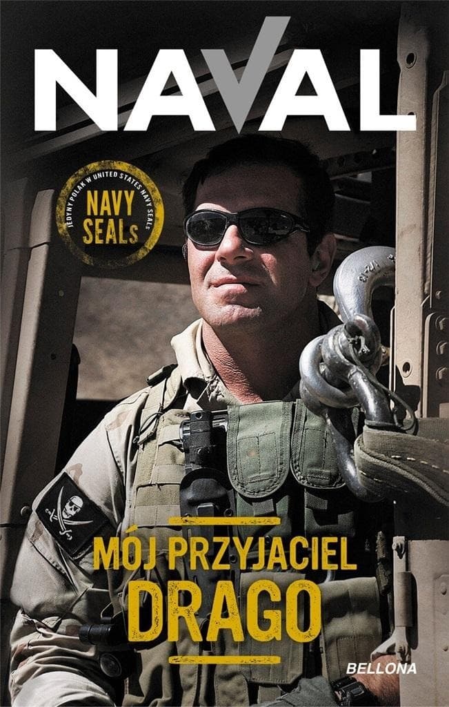 Mój przyjaciel Drago - historia legendarnego żołnierza Naval