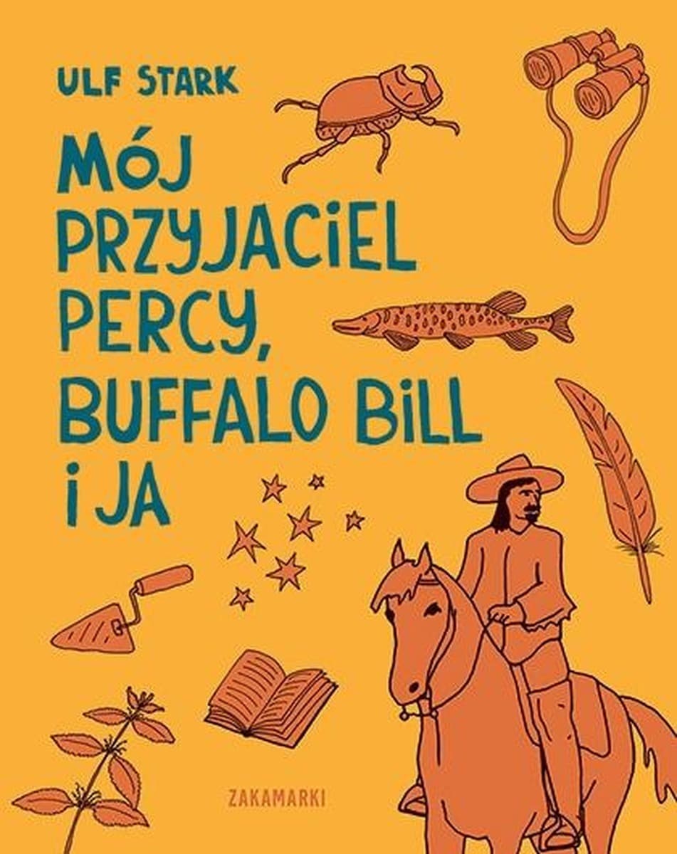 Mój przyjaciel Percy, Buffalo Bill i ja - książka dla dzieci