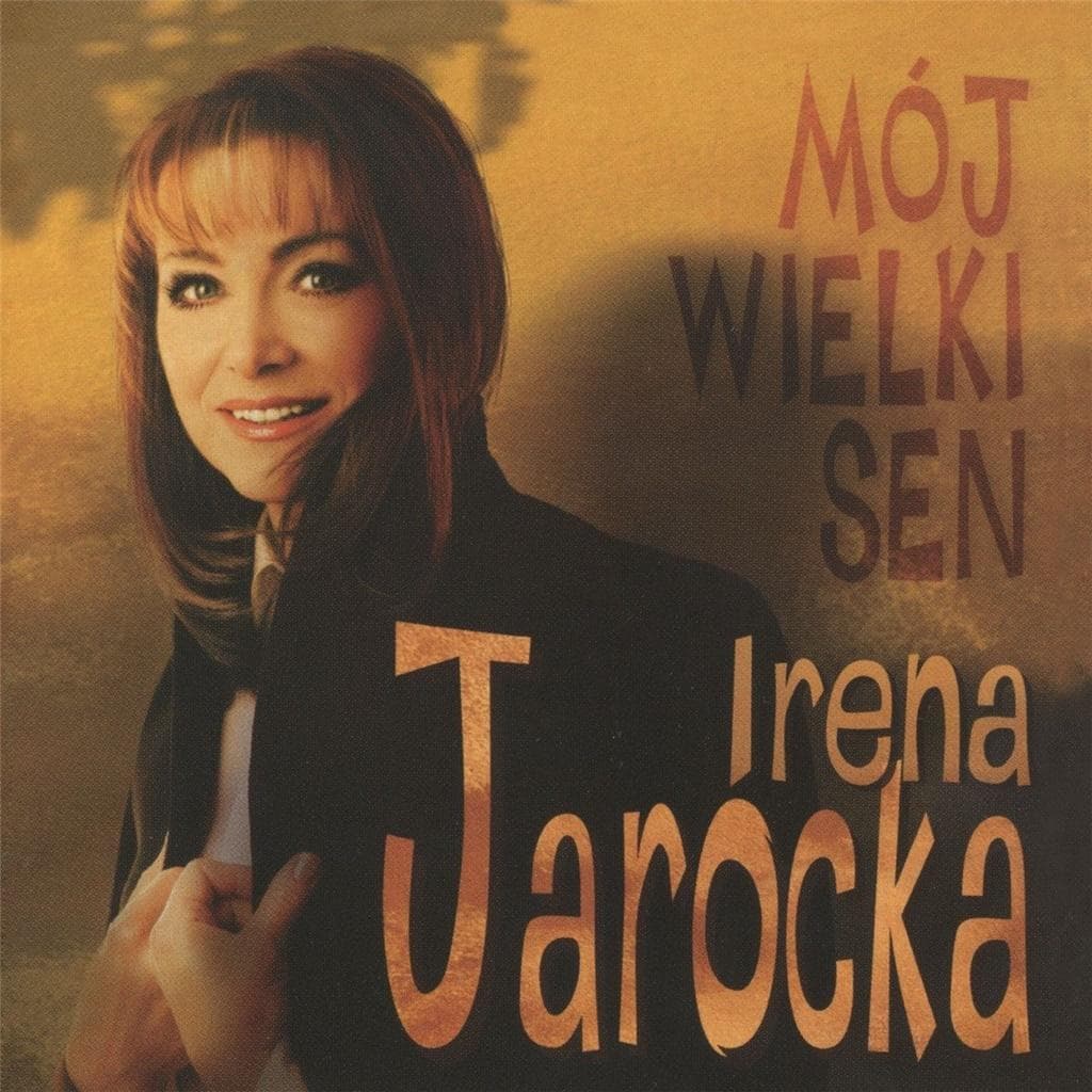 Irena Jarocka - Mój wielki sen (reedycja 2001)