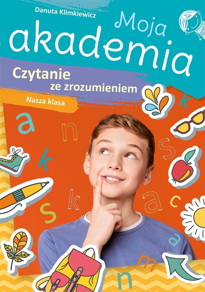 Moja Akademia Czytanie ze Zrozumieniem Danuta Klimkiewicz - Ćwiczenia dla dzieci