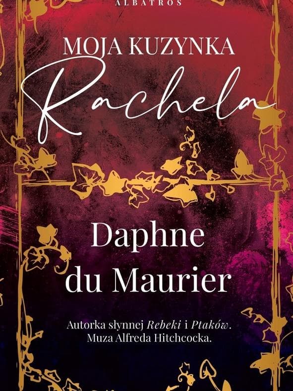 Moja kuzynka Rachela - powieść Daphne du Maurier