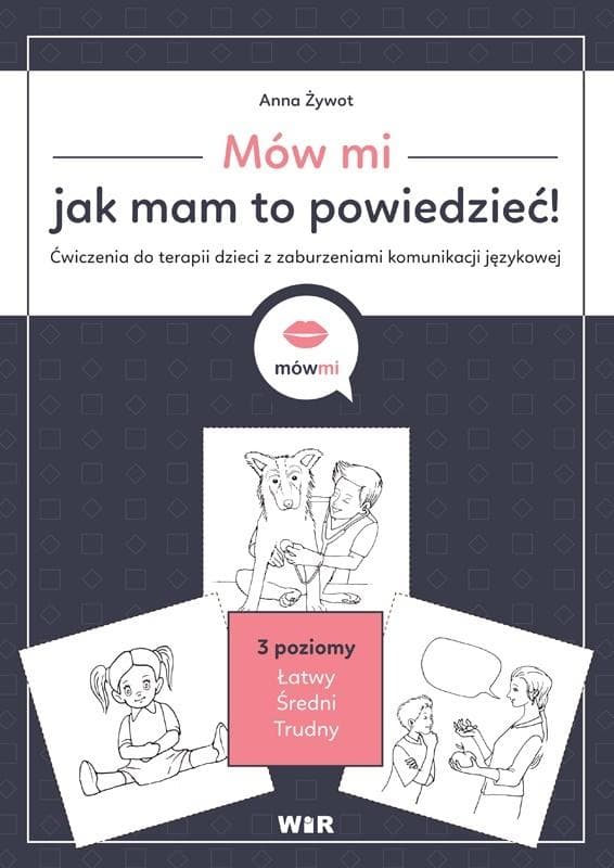 Ćwiczenia logopedyczne dla dzieci z zaburzeniami komunikacji językowej