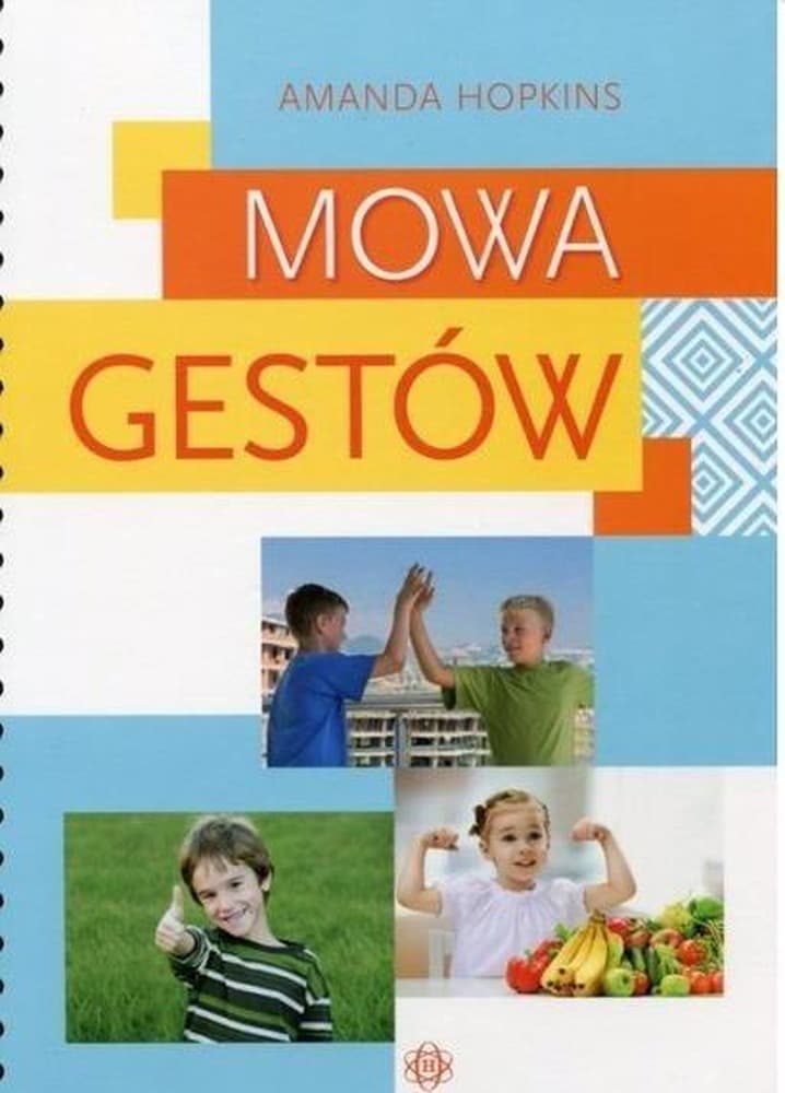 Mowa gestów - książka dla dzieci o komunikacji niewerbalnej