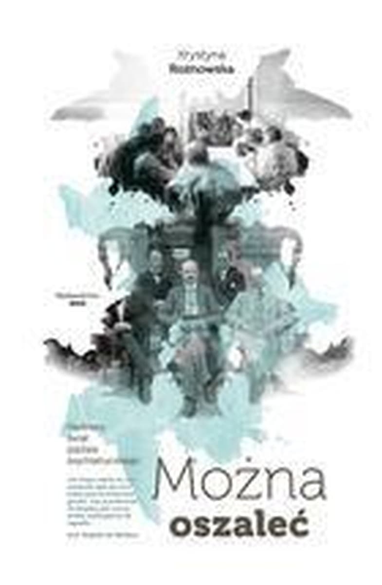 Można oszaleć - Krystyna Rożnowska (twarda oprawa)
