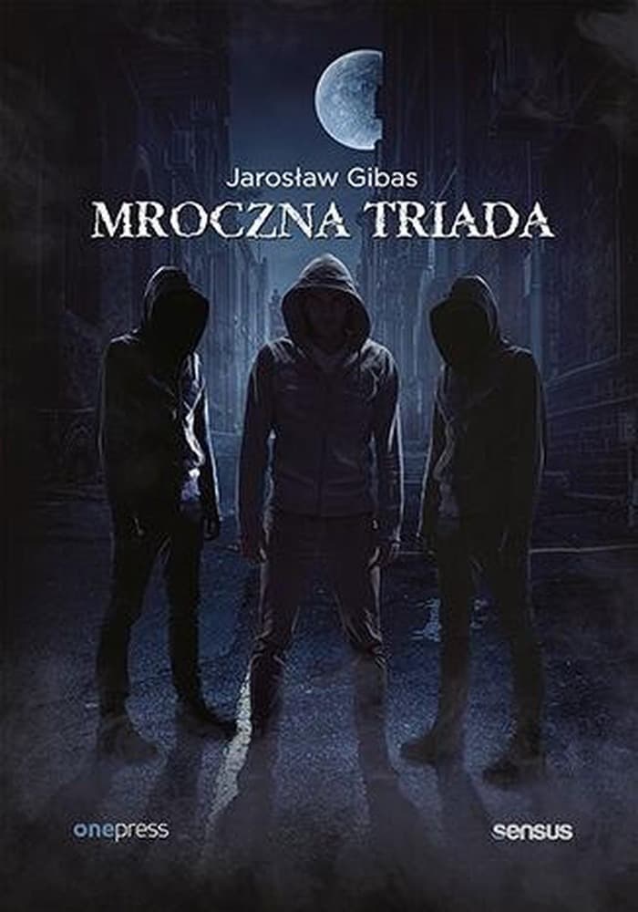 Mroczna Triada - Zestaw książek Jarosława Gibasa